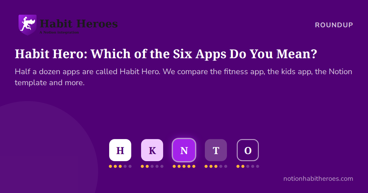 Notion Habit Heroes blog card: Habit Hero: Which of the Six Apps Do You Mean?, above a row of five app tiles each with a star rating.